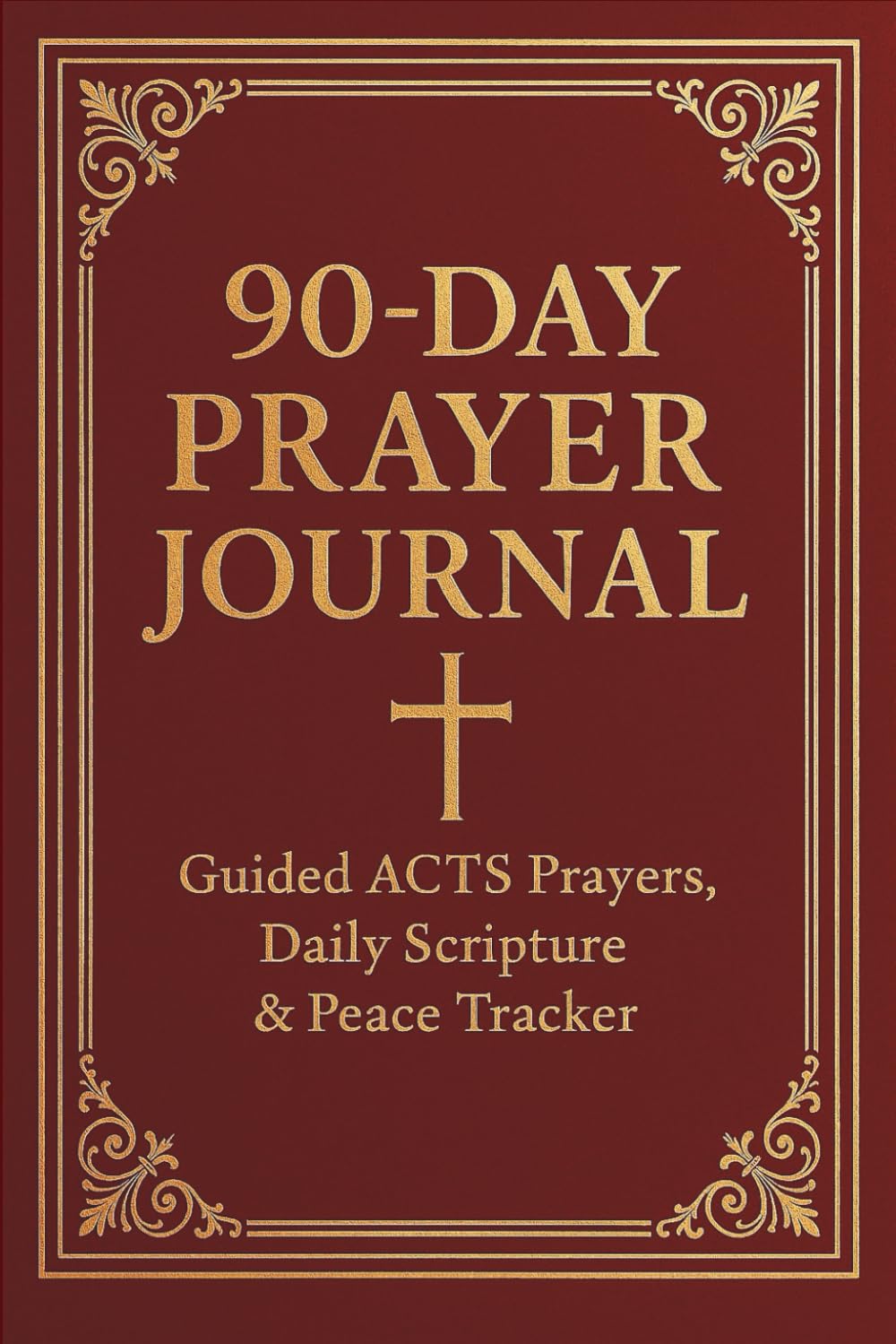 90-Day Prayer Journal Signature Edition cover